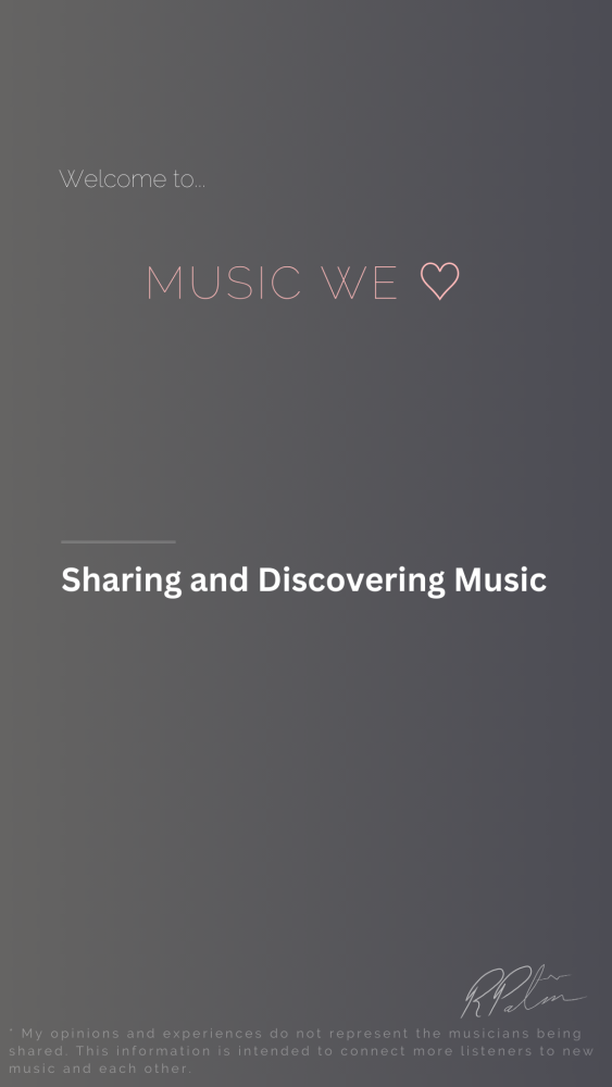 Music We Love ♡ MW♡ Page 1